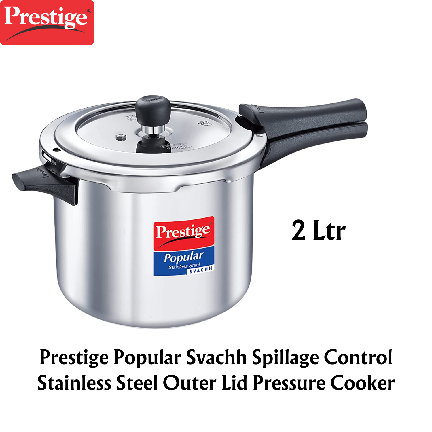 Prestige Popular Svachh Spillage Control Stainless Steel Outer Lid Pressure Cooker