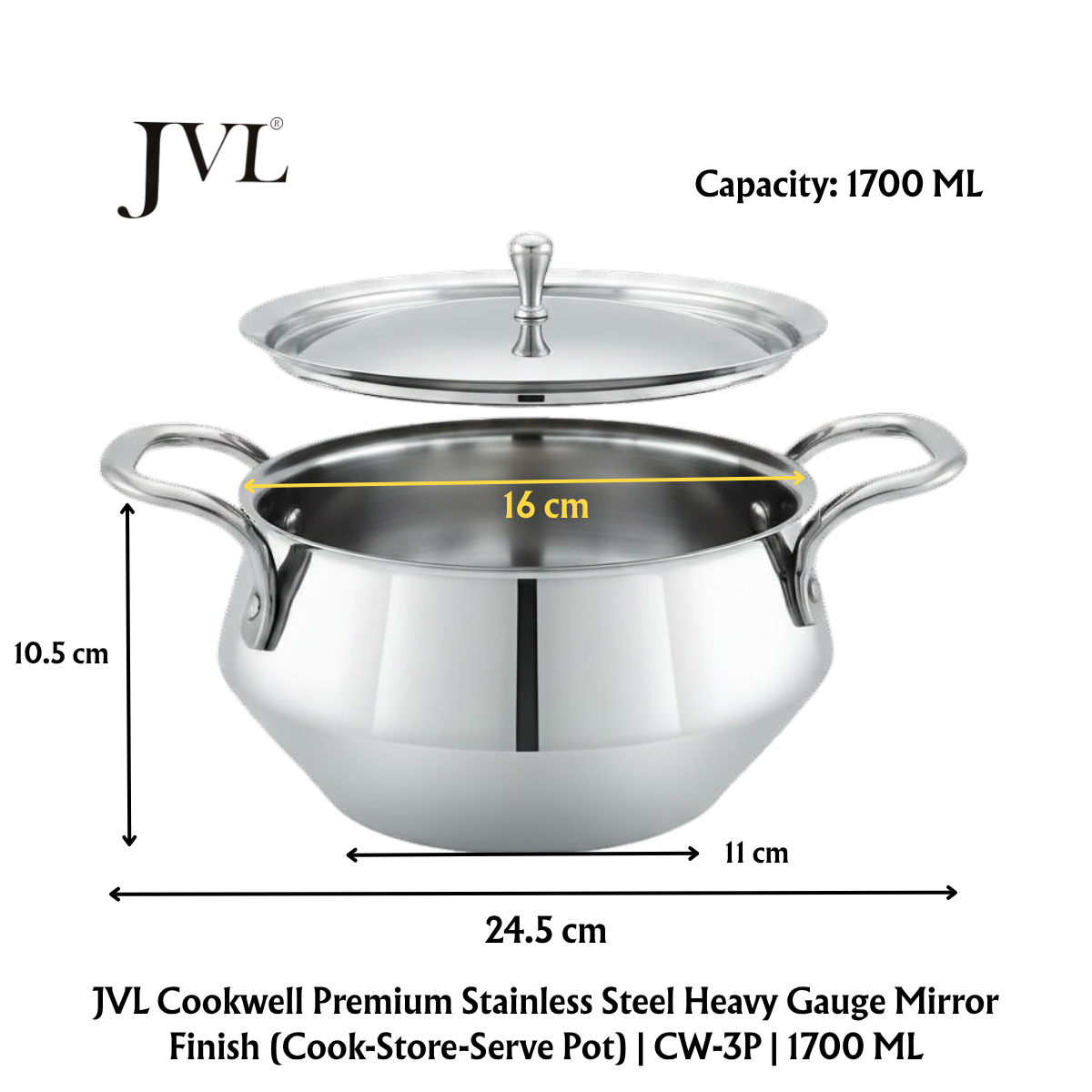 JVL Cookwell Premium Stainless Steel Heavy Gauge Mirror Finish (Cook-Store-Serve Pot) | CW-3P | 1700 ML | Induction Compatible