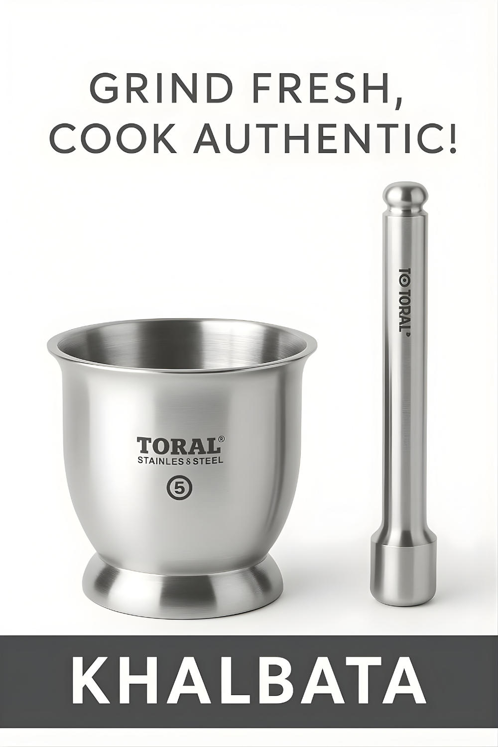 TORAL Popular Heavy Weighted Stainless Steel Mortar and Pestle Set | Rust-Proof Premium QualityKhalbatta/Kharal | Spice & Medicine Grinder for Kitchen Use
